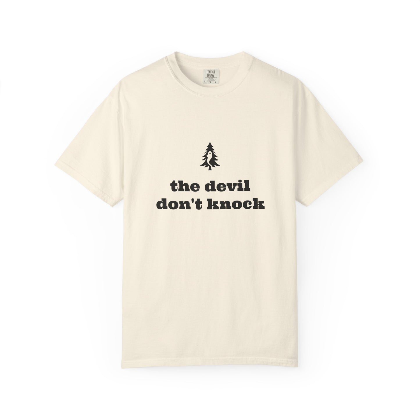 "The Devil Don't Knock" Signature Tee - Of Pines And Ghosts