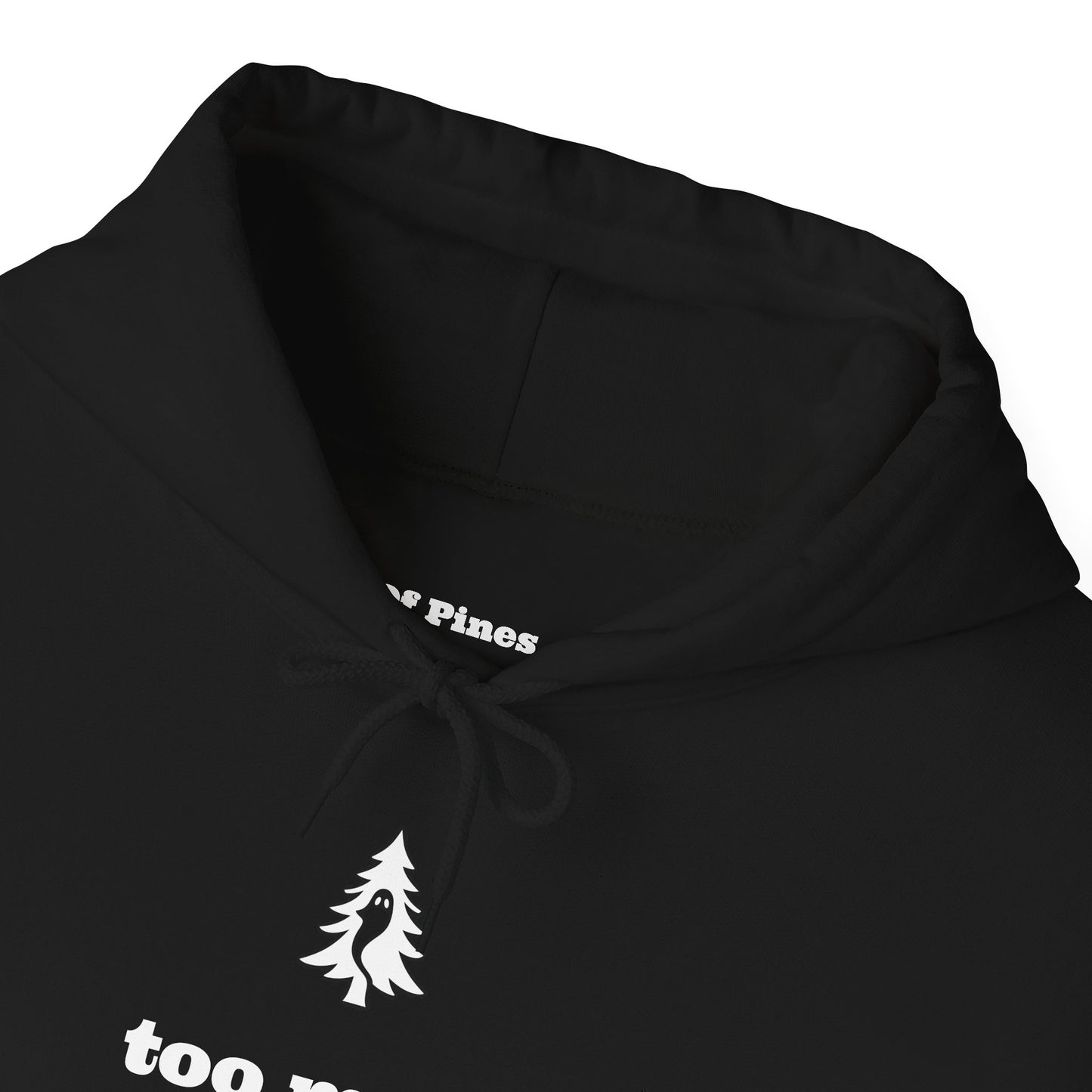 "TOO MEAN TO DIE" - Of Pines And Ghosts Unisex Heavy Blend Hoodie