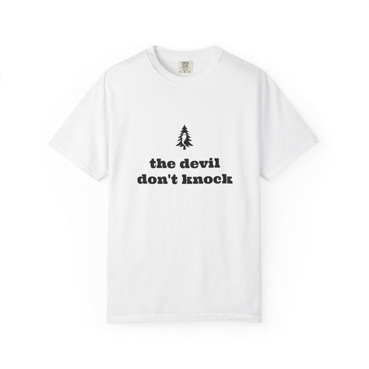 "The Devil Don't Knock" Signature Tee - Of Pines And Ghosts