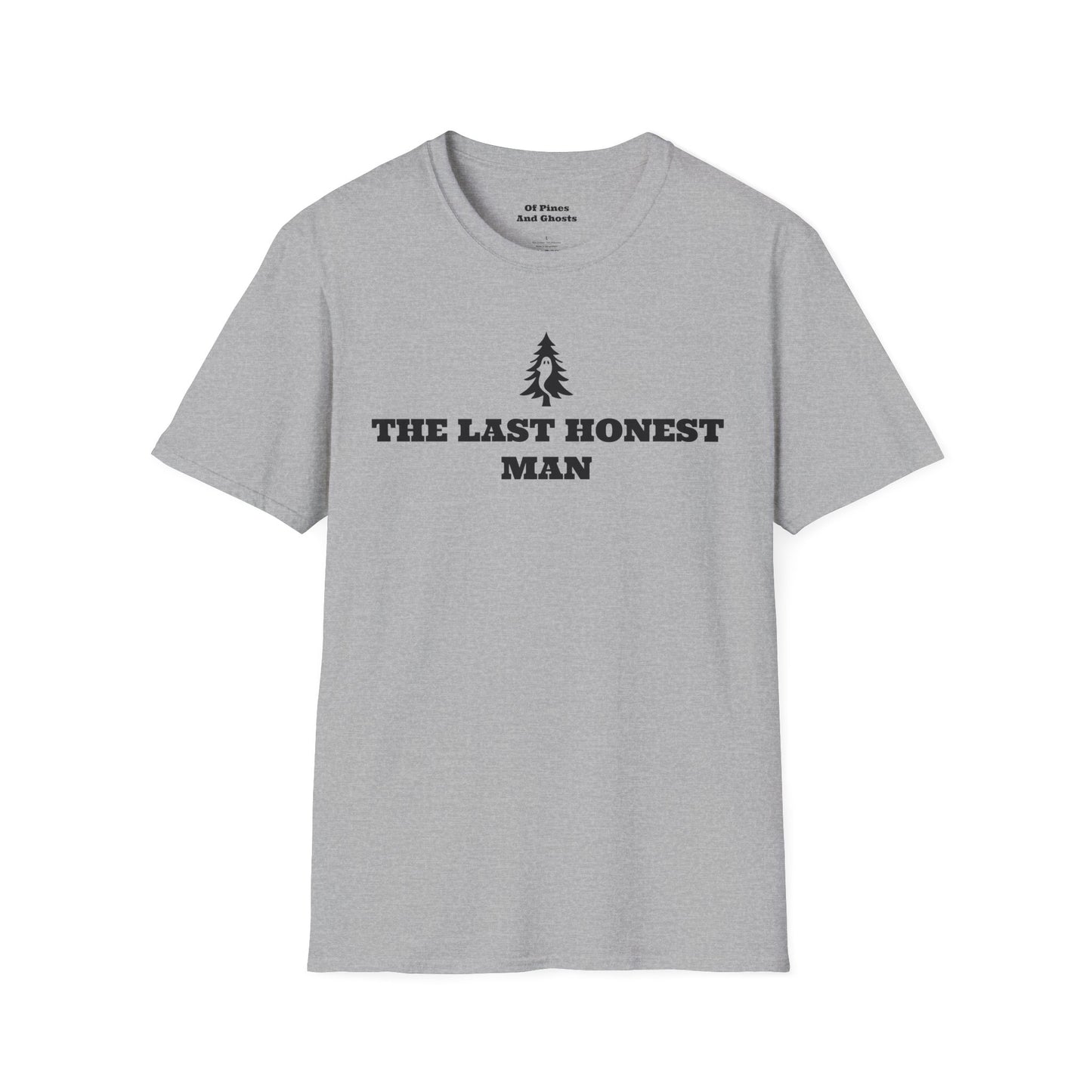 "THE LAST HONEST MAN" - Of Pines And Ghosts Signature Softstyle Tee