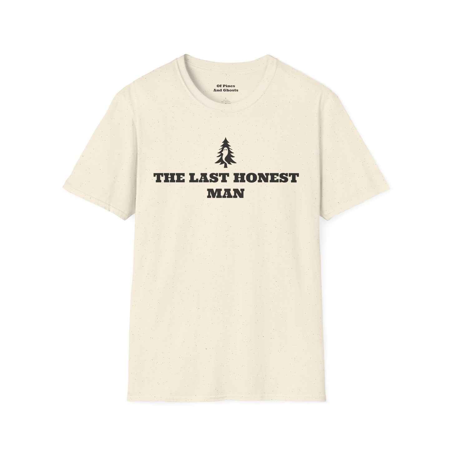 "THE LAST HONEST MAN" - Of Pines And Ghosts Signature Softstyle Tee