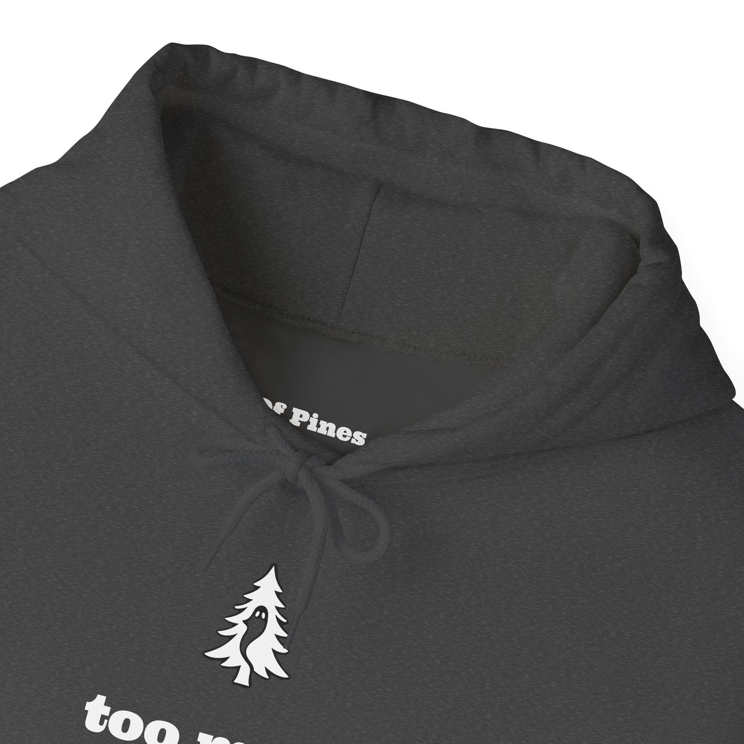 "TOO MEAN TO DIE" - Of Pines And Ghosts Unisex Heavy Blend Hoodie