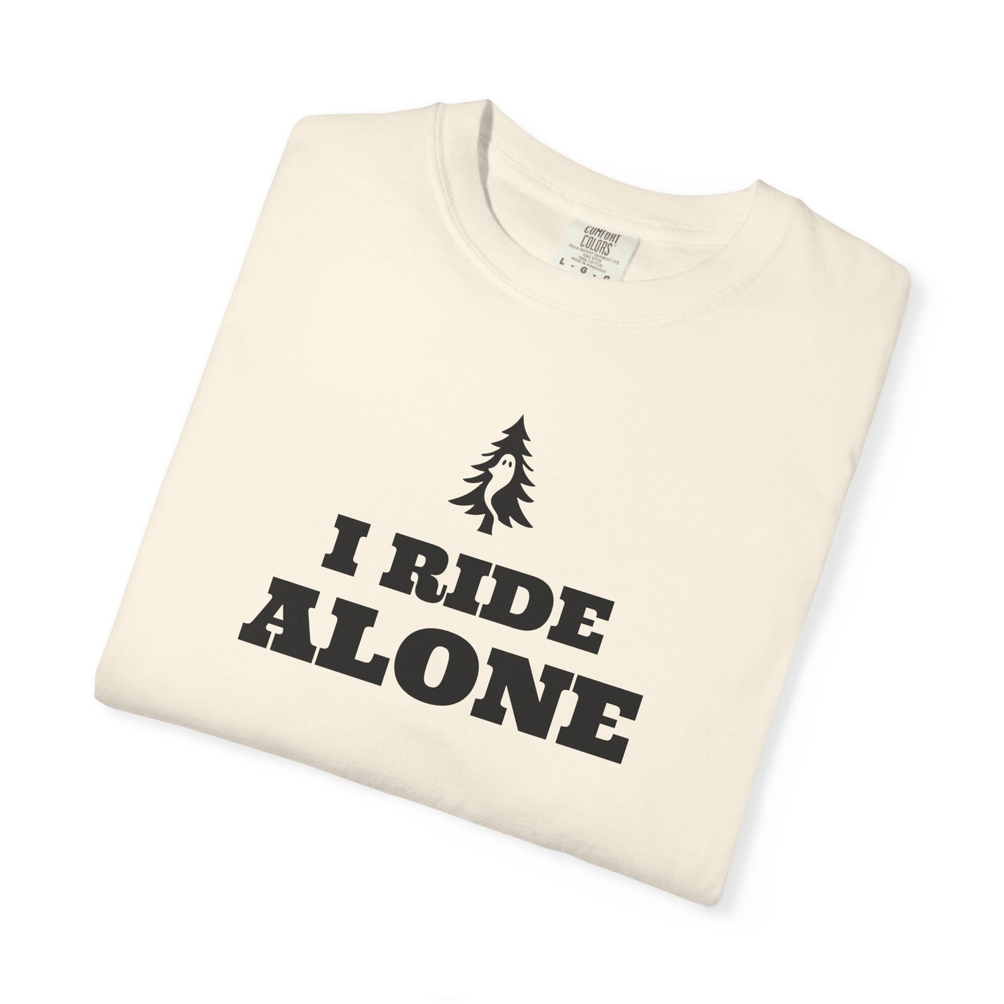 "I RIDE ALONE" - The Drifter’s Heavyweight Tee