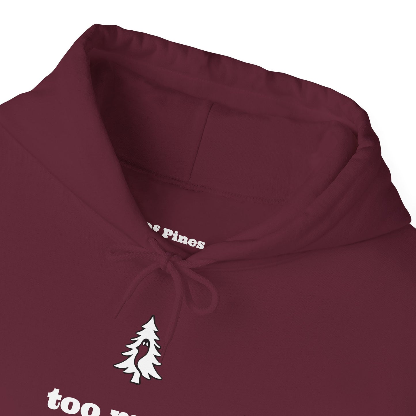 "TOO MEAN TO DIE" - Of Pines And Ghosts Unisex Heavy Blend Hoodie