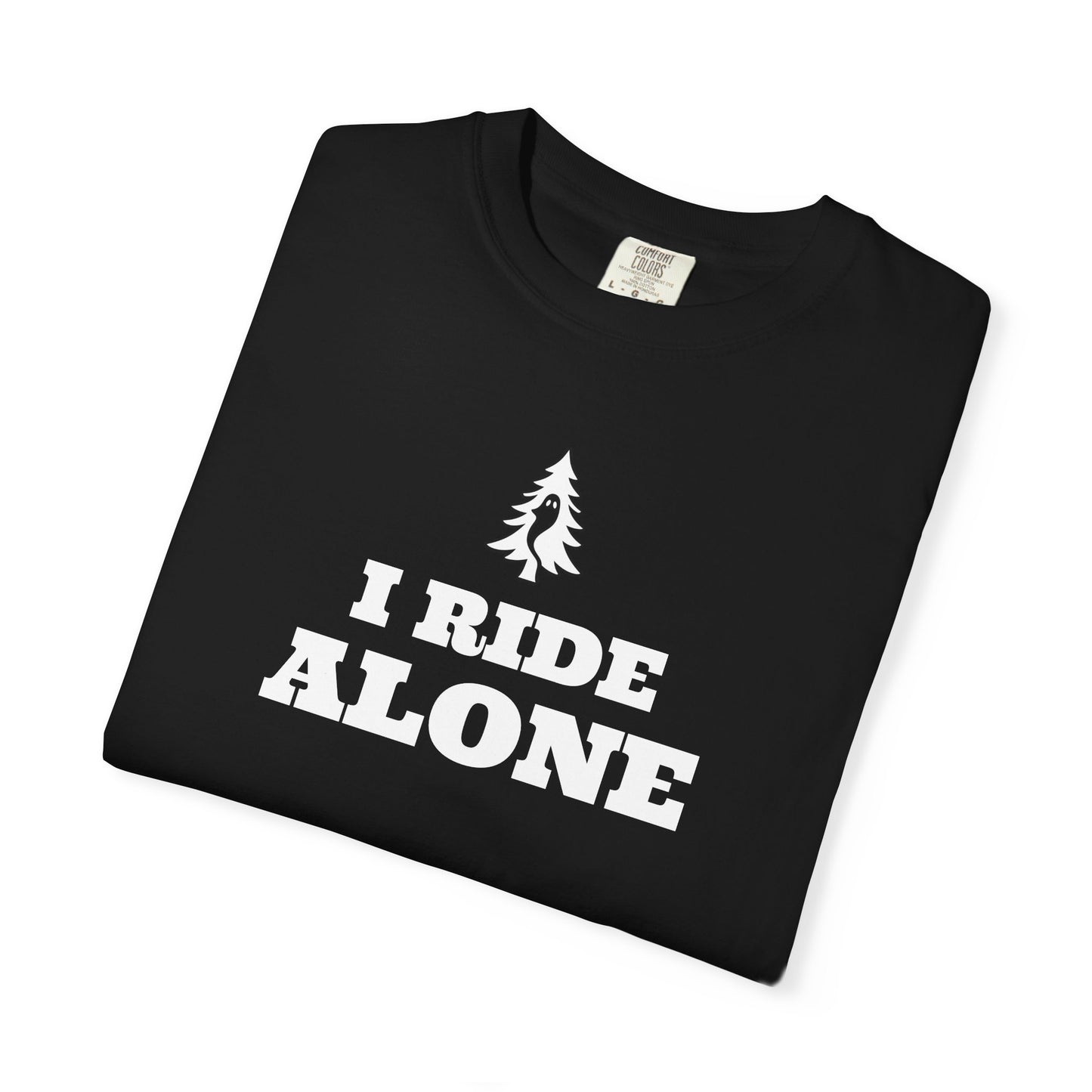 "I RIDE ALONE" - The Drifter’s Heavyweight Tee